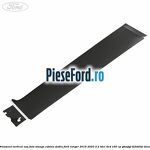 Ornament vertical usa fata stanga cabina dubla Ford Ranger 2016-2020 2.2 TDCi 4x4 160 cp