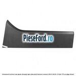 Ornament vertical usa spate dreapta spre fata Ford Tourneo Connect 2013-2018 1.6 TDCi 75 cp