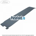 Ornament vertical usa spate dreapta spre spate Ford B-Max 1.5 TDCi 75 cp