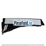 Ornament vertical usa spate dreapta spre spate Ford Kuga 2016-2018 2.0 TDCi 150 cp
