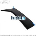 Ornament vertical usa spate dreapta spre spate LWB Ford Tourneo Connect 2013-2018 1.0 EcoBoost 100 cp