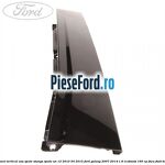 Ornament vertical usa spate stanga spate an 12/2010-04/2015 Ford Galaxy 2007-2014 1.6 EcoBoost 160 cp