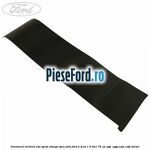 Ornament vertical usa spate stanga spre fata Ford B-Max 1.5 TDCi 75 cp
