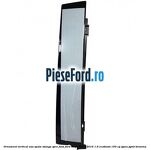 Ornament vertical usa spate stanga spre fata Ford Kuga 2013-2016 1.6 EcoBoost 150 cp