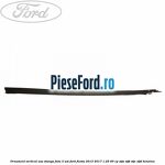 Ornament vertical usa stanga fata 3 usi Ford Fiesta 2013-2017 1.25 60 cp
