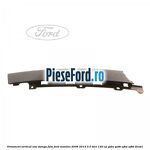 Ornament vertical usa stanga fata Ford Mondeo 2008-2014 2.0 TDCi 140 cp