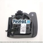 Padela comanda viteza volan dreapta Ford Mondeo 2014-2018 2.0 EcoBoost 203 cp