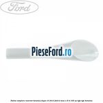 Palnie umplere rezervor benzina dupa 10/2013 Ford B-Max 1.6 Ti 105 cp IQJA, IQJC benzina