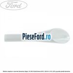 Palnie umplere rezervor benzina dupa 10/2013 Ford Focus 2011-2014 1.6 Ti 125 cp