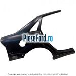 Panou aripa spate dreapta 4 usi berlina Ford Focus 1998-2004 1.8 TDCi 100 cp