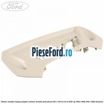 Panou consola lampa plafon culoare marble Ford Focus 2011-2014 2.0 ST 250 cp