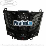 Panou contrul sistem audio Ford, standard cu telefon Ford Focus 2014-2018 2.3 RS 350 cp
