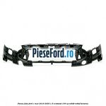 Panou fata Ford C-Max 2016-2020 1.5 EcoBoost 150 cp