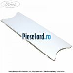 Panou fata sistem multimedia Ford Ranger 2006-2012 2.5 TDCi 4x4 143 cp WLAA diesel