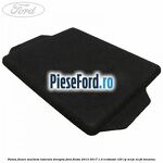 Panou fixare mocheta laterala dreapta Ford Fiesta 2013-2017 1.0 EcoBoost 125 cp