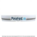 Panou hayon culoare frozen white Ford Galaxy 2007-2014 2.0 145 cp