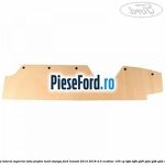 Panou lateral superior fata plafon inalt stanga Ford Transit 2014-2018 2.0 EcoBlue 105 cp