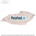 Panou protectie usa fata dreapta interior Ford Galaxy 2015-2023 2.0 EcoBlue Bi-Turbo 240 cp