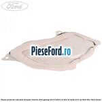 Panou protectie usa fata dreapta interior Ford Galaxy 2015-2023 2.0 TDCi BI-Turbo 210 cp