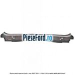 Panou spate superior Ford C-Max 2007-2011 1.6 TDCi 109 cp