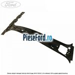 Panou stalp B stanga interior Ford Kuga 2013-2016 1.6 EcoBoost 150 cp