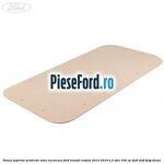 Panou superior protectie zona incarcare Ford Transit Custom 2014-2018 2.2 TDCi 100 cp
