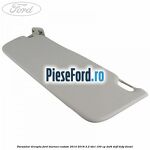Parasolar dreapta Ford Tourneo Custom 2014-2018 2.2 TDCi 100 cp