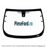 Parbriz cu incalzire an 11/2017-11/2019 Ford EcoSport 2019-2023 1.0 EcoBoost 140 cp