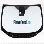 Parbriz cu incalzire, cu sistem automat  prevenire coliziuni Ford Kuga 2013-2016 2.0 TDCi 120 cp