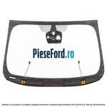 Parbriz cu incalzire, cu sistem automat prevenire coliziuni Ford Mondeo 2014-2018 2.5 149 cp