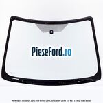 Parbriz cu incalzire fara scut termic Ford Focus 2008-2011 2.0 TDCi 110 cp