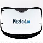 Parbriz cu incalzire Ford Tourneo Custom 2014-2018 2.0 EcoBlue 105 cp