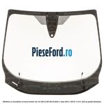 Parbriz cu incalzire si scut termic an 10/2012-06/2015 Ford C-Max 2011-2015 1.6 Ti 125 cp