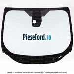 Parbriz cu incalzire si scut termic Ford Kuga 2008-2012 2.0 TDCi 136 cp