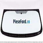 Parbriz cu incalzire verde, fara sistem automat prevenire coliziuni Ford Mondeo 2014-2018 2.0 EcoBoost 240 cp