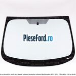 Parbriz cu incalzire verde, fara sistem automat prevenire coliziuni Ford Mondeo 2019-2023 2.0 EcoBlue 120 cp