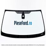 Parbriz cu tenta verde, fara incalzire si senzor ploaie Ford Mondeo 2008-2014 1.6 Ti 110 cp