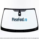 Parbriz cu tenta verde, fara incalzire si senzor ploaie Ford Mondeo 2008-2014 1.8 TDCi 125 cp
