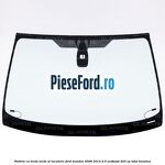Parbriz cu tenta verde si incalzire Ford Mondeo 2008-2014 2.0 EcoBoost 203 cp