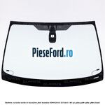Parbriz cu tenta verde si incalzire Ford Mondeo 2008-2014 2.0 TDCi 140 cp