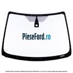 Parbriz fara incalzire, albastru Ford Focus 2008-2011 2.0 145 cp