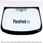 Parbriz fara incalzire, cu protectie unde infrarosii Ford Mondeo 2019-2023 2.0 EcoBlue 190 cp