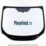 Parbriz fara incalzire Ford Kuga 2013-2016 2.0 TDCi 136 cp