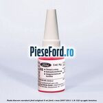 Pasta blocare suruburi Ford original 5 ML Ford C-Max 2007-2011 1.8 122 cp