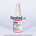 Pasta blocare suruburi Ford original 5 ML Ford Fusion 1.25 75 cp