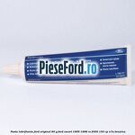 Pasta lubrifianta Ford original 80 G Ford Escort 1995-1998 RS 2000 150 cp N7A benzina