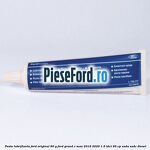 Pasta lubrifianta Ford original 80 G Ford Grand C-Max 2016-2020 1.5 TDCi 95 cp XXDA, XXDC diesel
