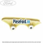 Patina distributie parte dreapta inferior Ford Transit 2014-2018 2.2 TDCi 4x4 155 cp