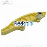 Patina distributie stanga Ford Transit 2006-2014 3.2 TDCi 200 cp
