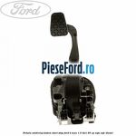 Pedala ambreiaj sistem start stop Ford B-Max 1.5 TDCi 95 cp